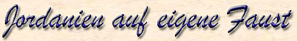 Grafische Überschrift "Jordanien auf eingene Faust"